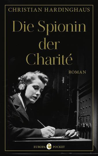 Cover: 9783958904491 | Die Spionin der Charité | Christian Hardinghaus | Taschenbuch | 240 S.