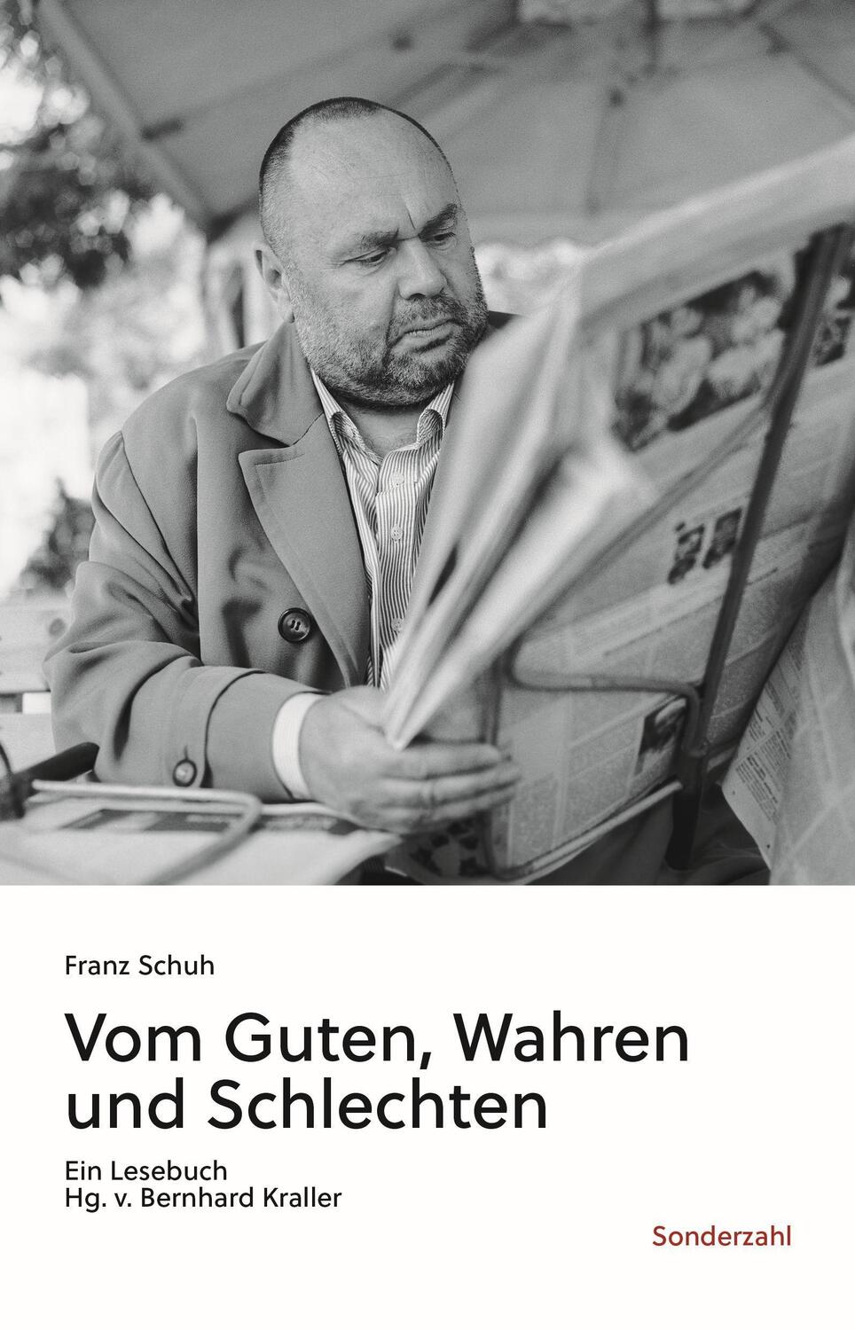 Cover: 9783854495970 | Vom Guten, Wahren und Schlechten | Ein Lesebuch | Franz Schuh | Buch