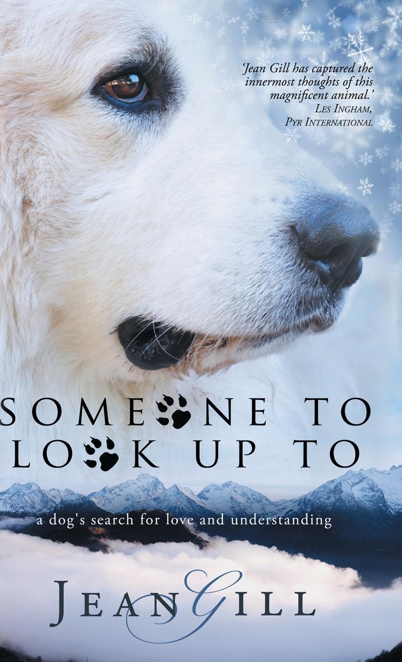 Cover: 9791096459179 | Someone To Look Up To | a dog's search for love and understanding