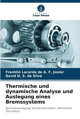 Cover: 9786206313212 | Thermische und dynamische Analyse und Auslegung eines Bremssystems