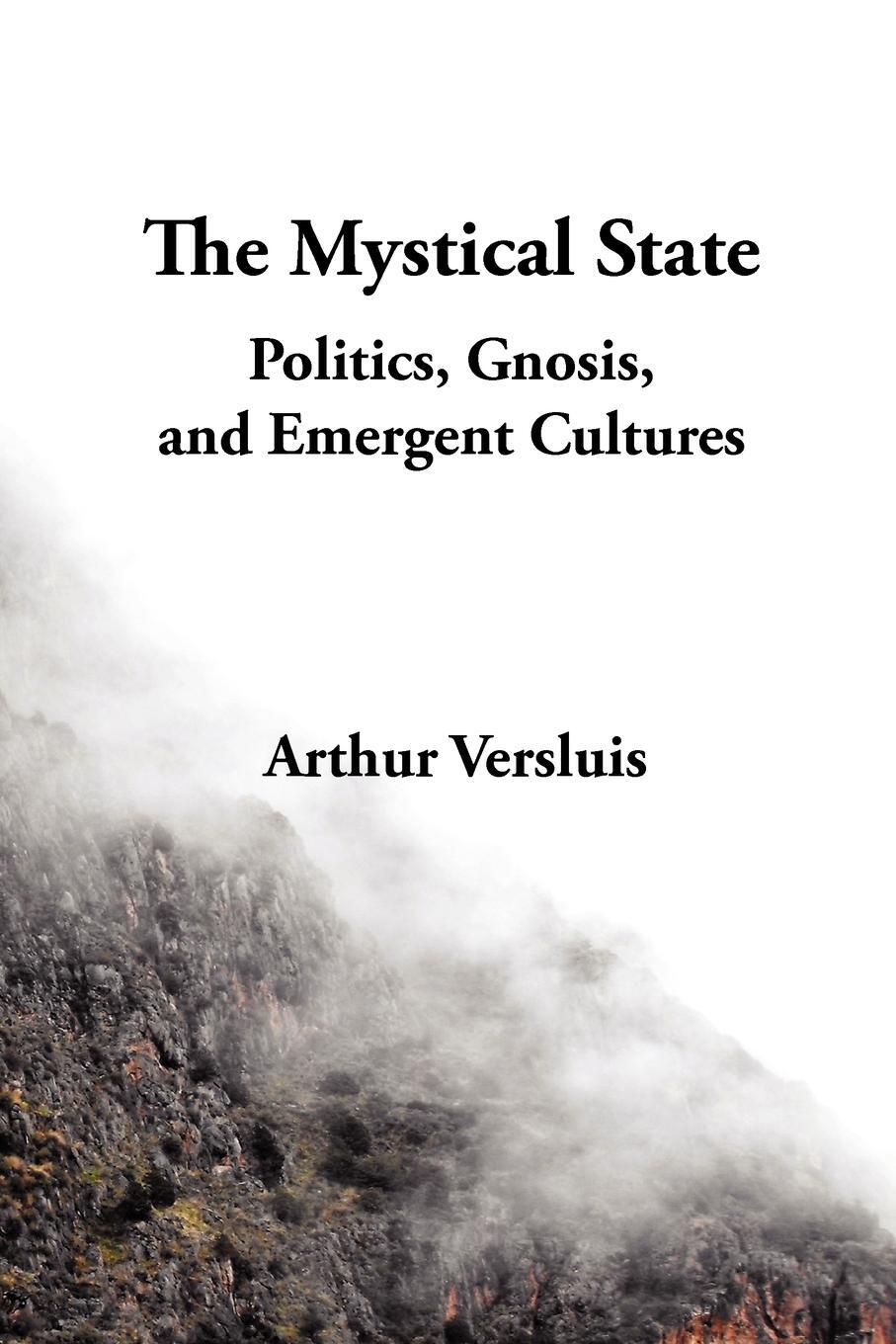 Cover: 9781596500112 | The Mystical State | Politics, Gnosis, and Emergent Cultures | Buch