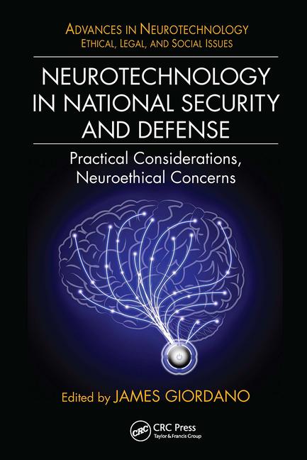 Cover: 9781032922454 | Neurotechnology in National Security and Defense | James Giordano