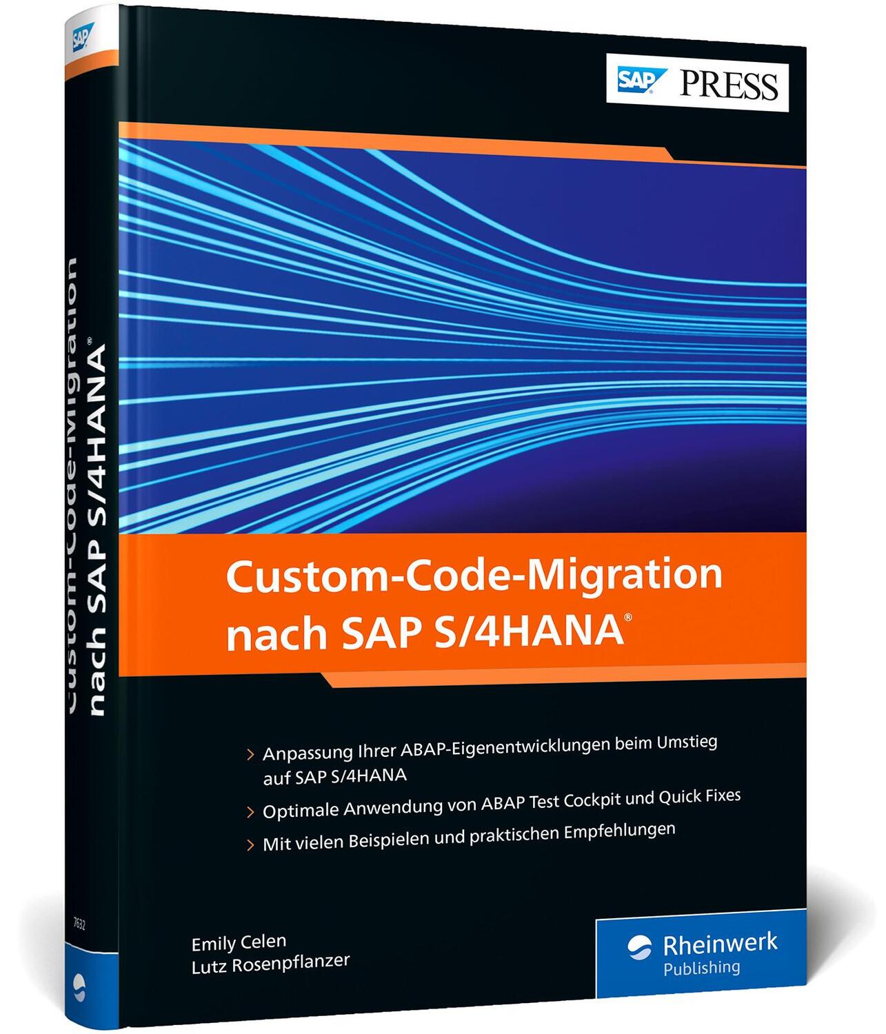 Cover: 9783836276320 | Custom-Code-Migration nach SAP S/4HANA | Emily Celen (u. a.) | Buch