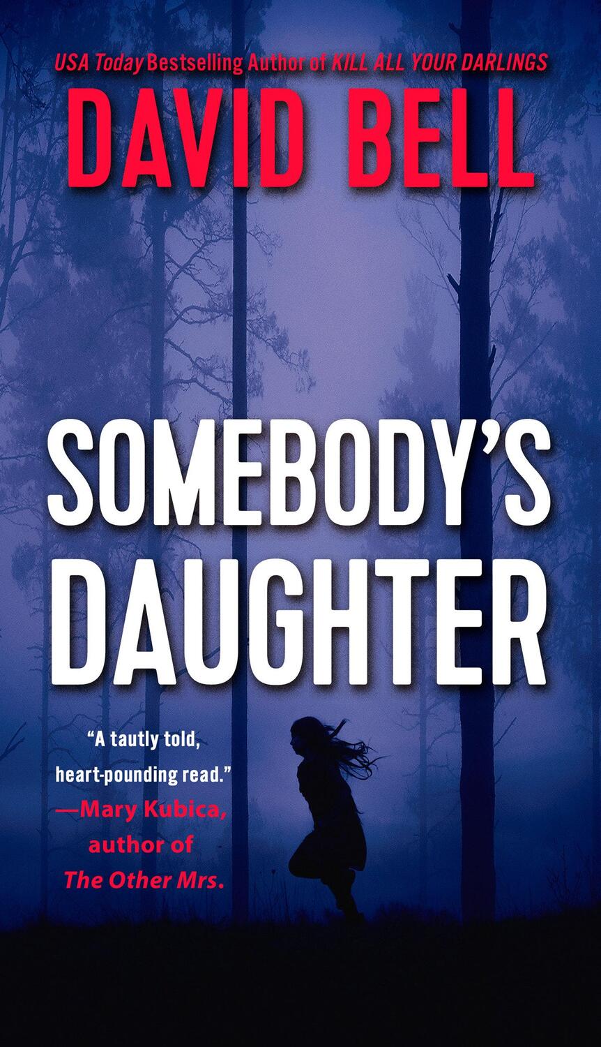 Cover: 9780593337479 | Somebody's Daughter | David Bell | Taschenbuch | Englisch | 2021