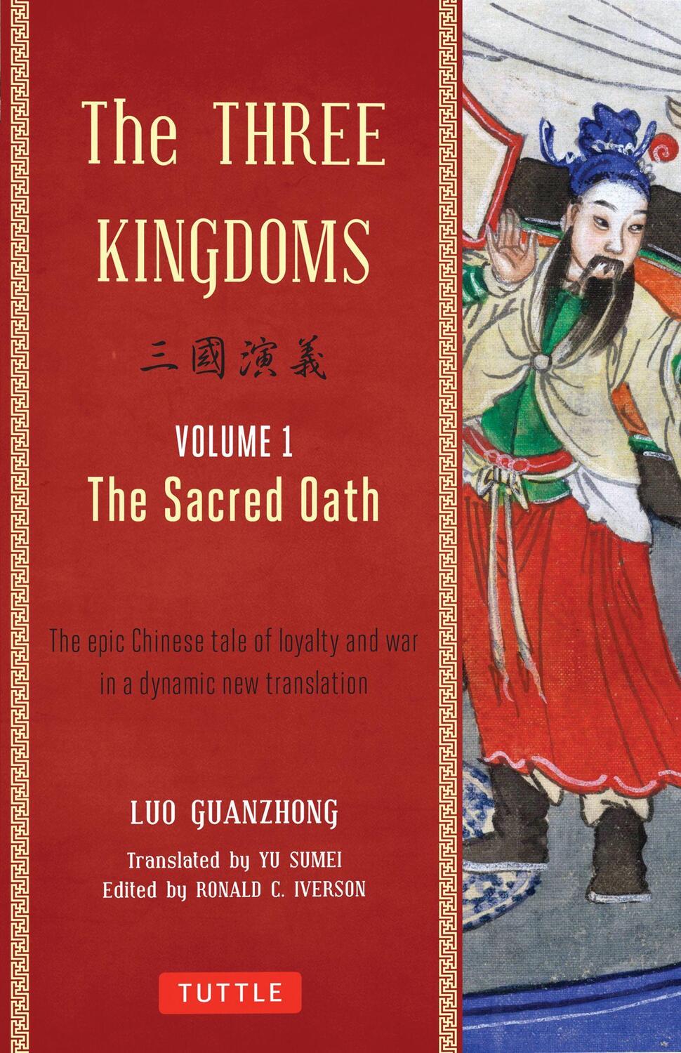 Cover: 9780804843935 | The Three Kingdoms, Volume 1: The Sacred Oath: The Epic Chinese...