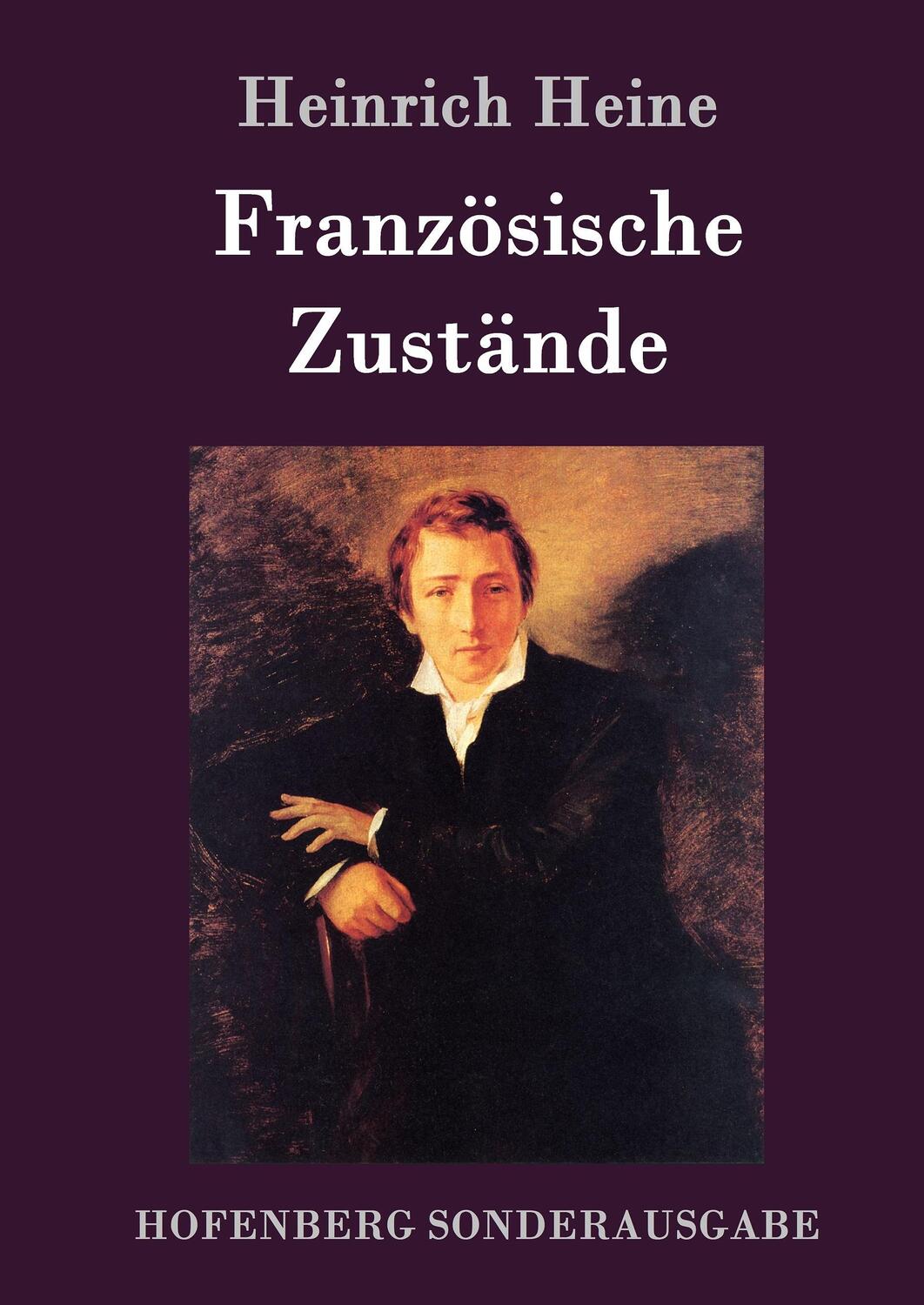 Cover: 9783743707337 | Französische Zustände | Heinrich Heine | Buch | 184 S. | Deutsch