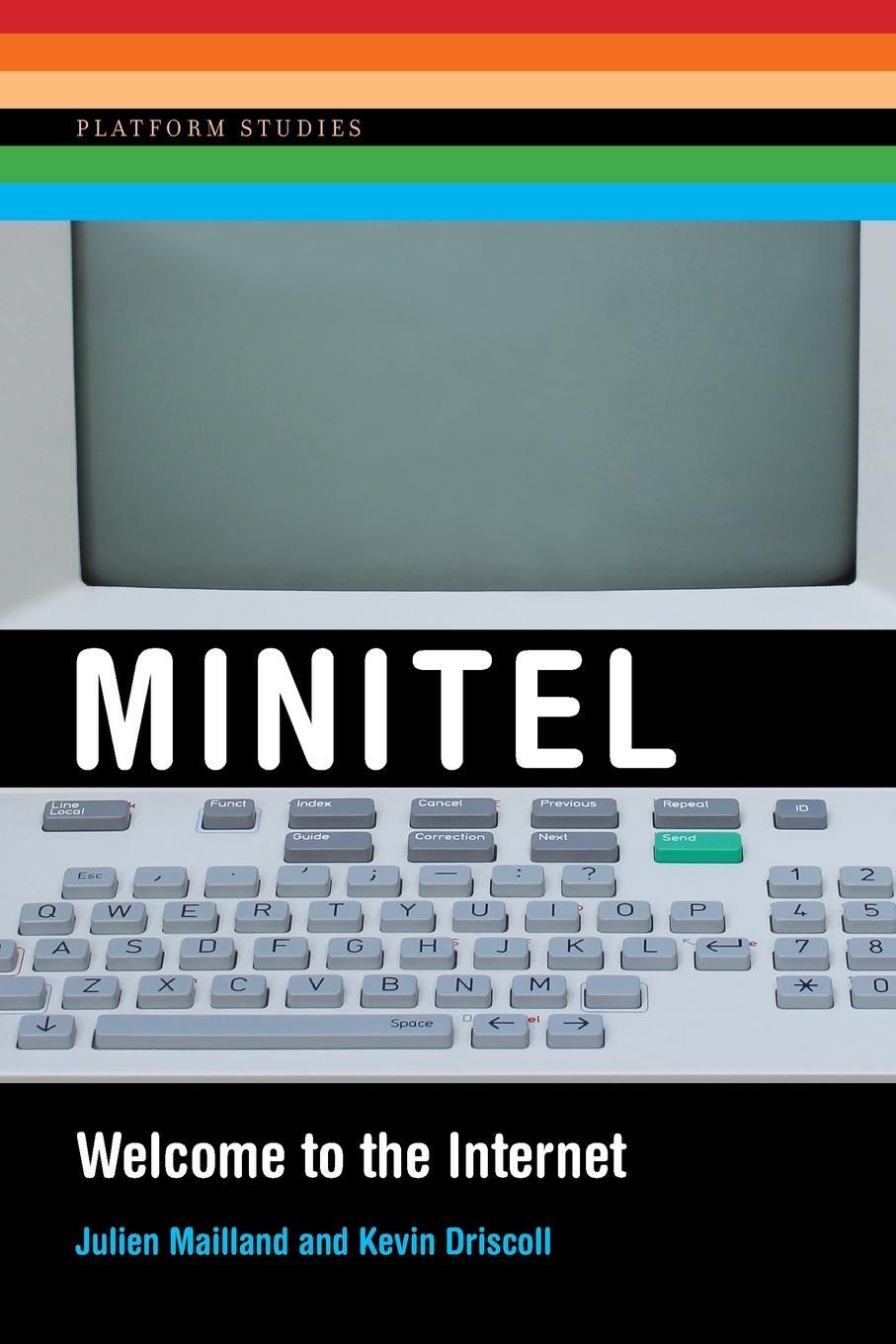Cover: 9780262537759 | Minitel | Welcome to the Internet | Julien Mailland (u. a.) | Buch