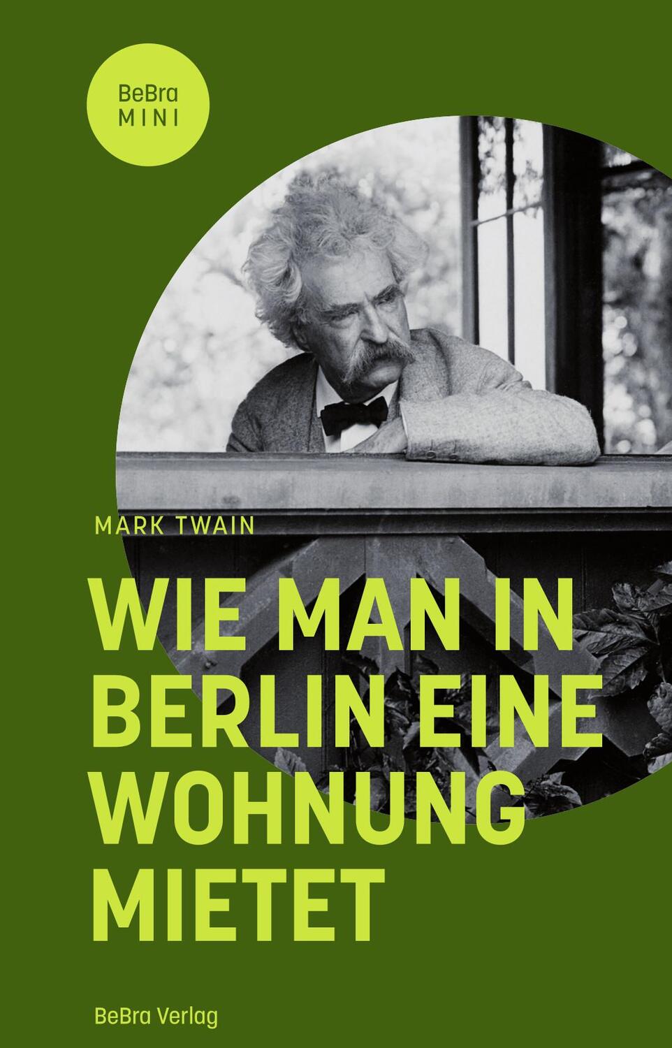 Cover: 9783814803005 | Wie man in Berlin eine Wohnung mietet | Mark Twain | Buch | BeBra MINI