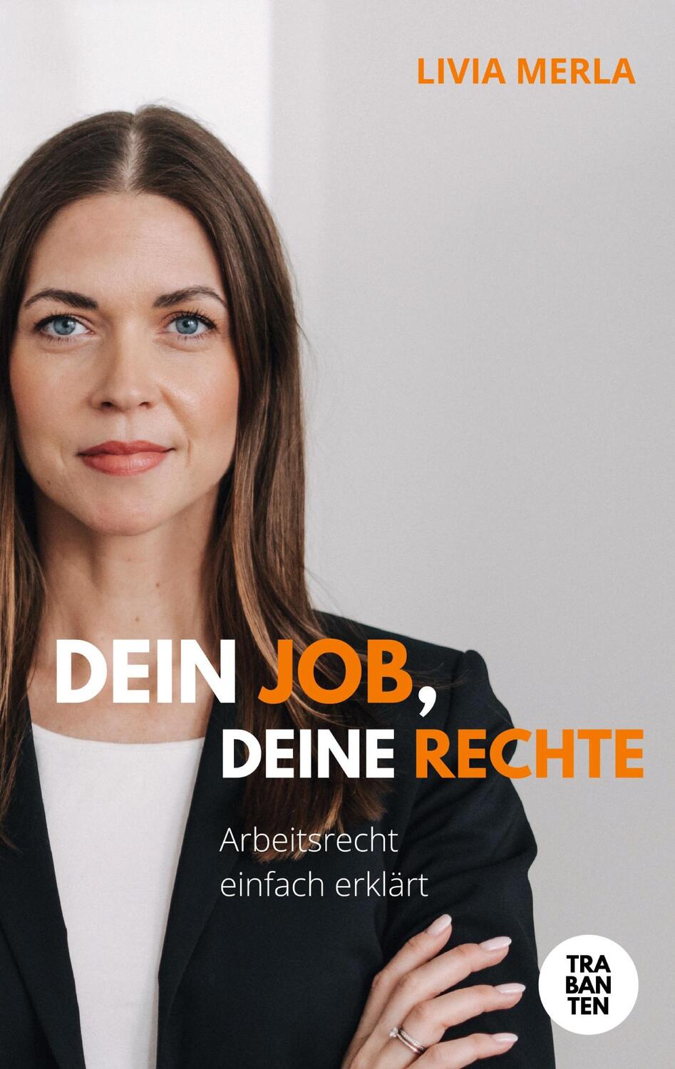 Cover: 9783986970734 | Dein Job, deine Rechte | Arbeitsrecht einfach erklärt | Livia Merla