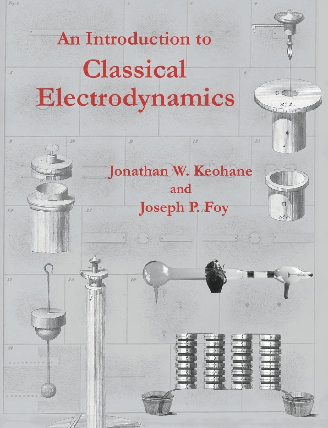 Cover: 9781949942002 | An Introduction to Classical Electrodynamics | Keohane (u. a.) | Buch