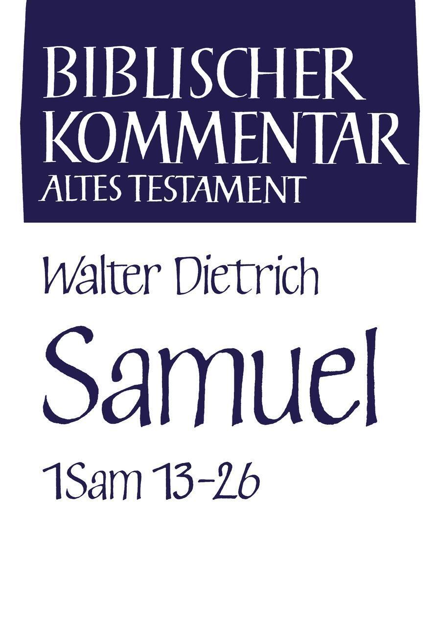Cover: 9783788729202 | Samuel (1 Sam 13-26) | Walter Dietrich | Buch | 865 S. | Deutsch