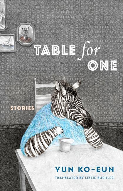Cover: 9780231192033 | Table for One | Stories | Ko-Eun Yun | Taschenbuch | Englisch | 2024