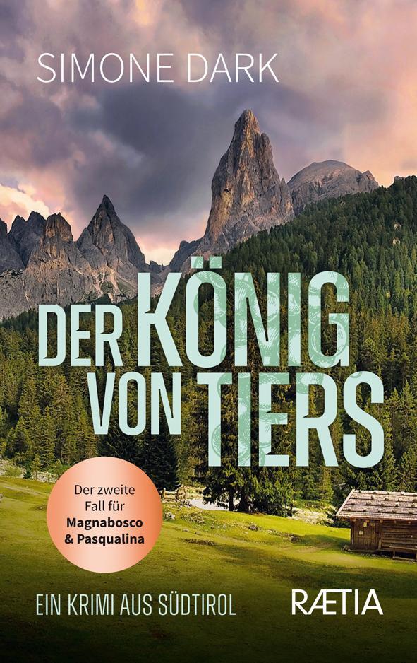 Cover: 9788872838549 | Der König von Tiers | Ein Krimi aus Südtirol | Simone Dark | Buch