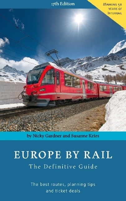 Cover: 9783945225035 | Europe By Rail | The Definitive Guide | Nicky Gardner (u. a.) | Buch