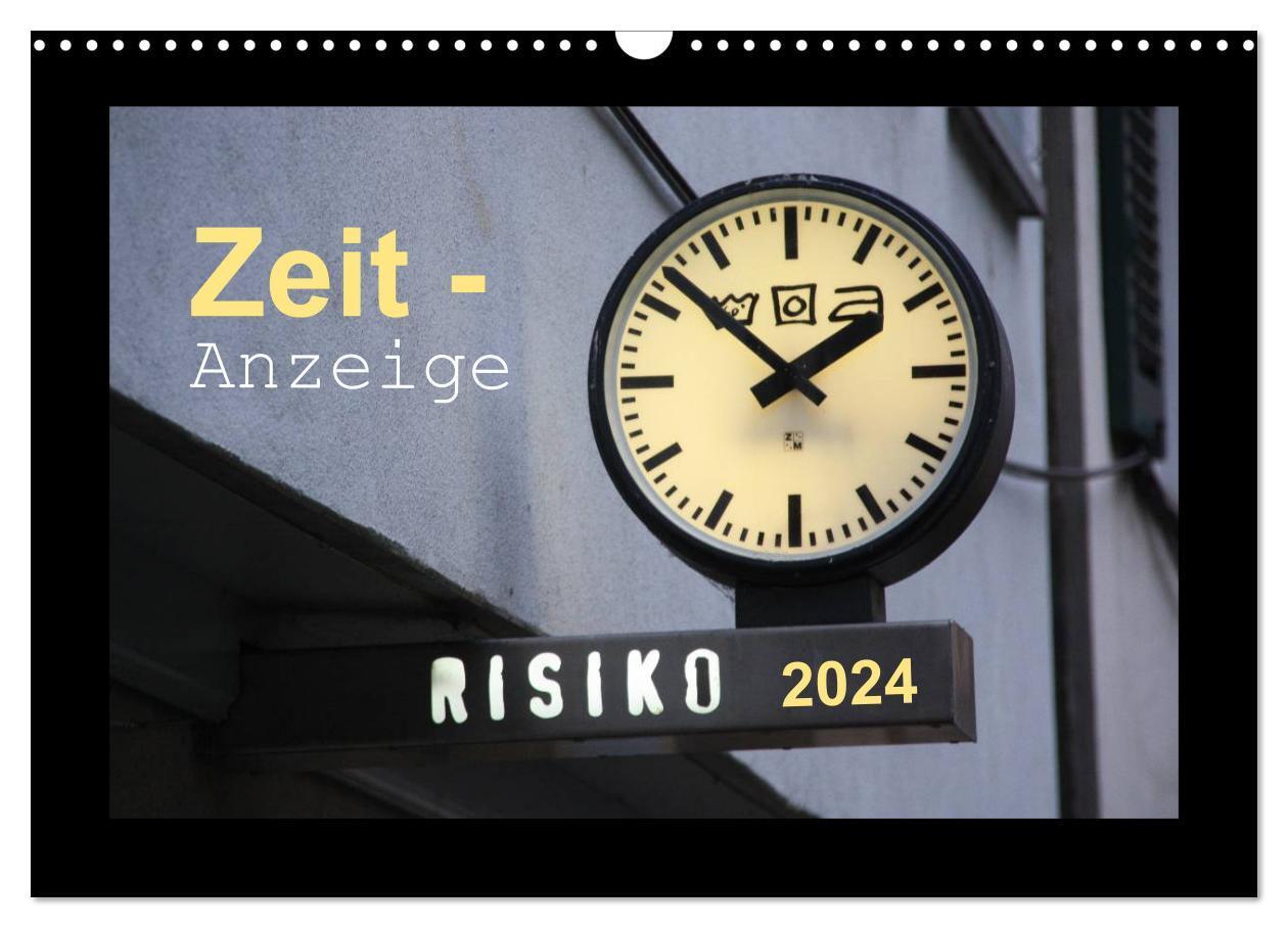 Cover: 9783383545337 | Zeit-Anzeige (Wandkalender 2024 DIN A3 quer), CALVENDO Monatskalender