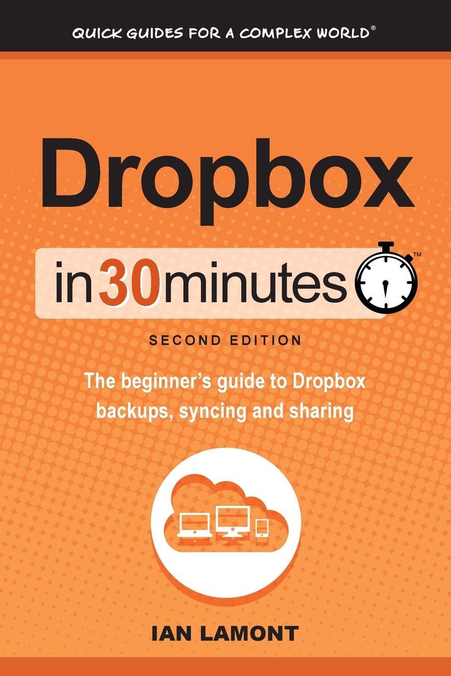Cover: 9781939924155 | Dropbox in 30 Minutes, Second Edition | Ian Lamont | Taschenbuch