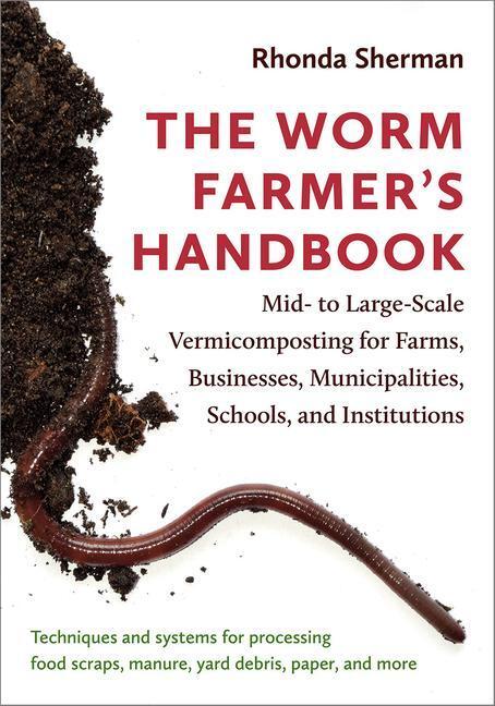 Cover: 9781603587792 | The Worm Farmer's Handbook | Rhonda Sherman | Taschenbuch | Englisch