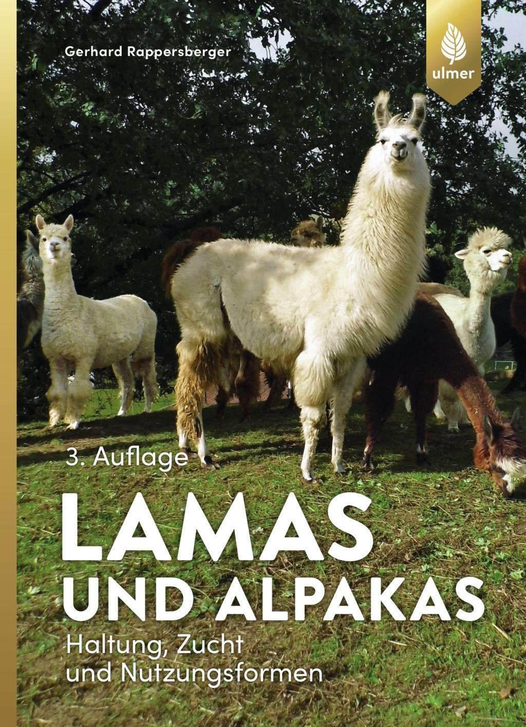 Cover: 9783800112890 | Lamas und Alpakas | Haltung, Zucht und Nutzungsformen | Rappersberger