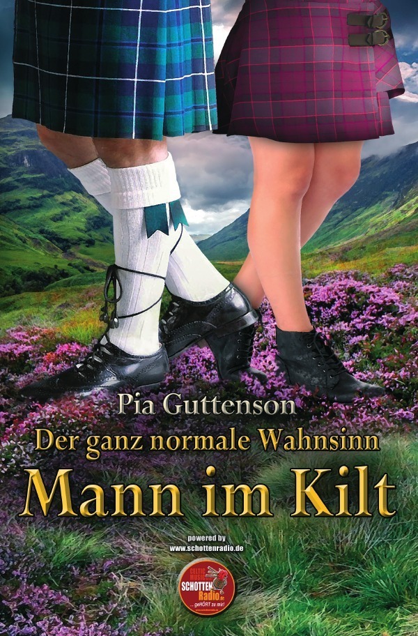 Cover: 9783746702858 | Der ganz normale Wahnsinn - Mann im Kilt | Pia Guttenson | Taschenbuch
