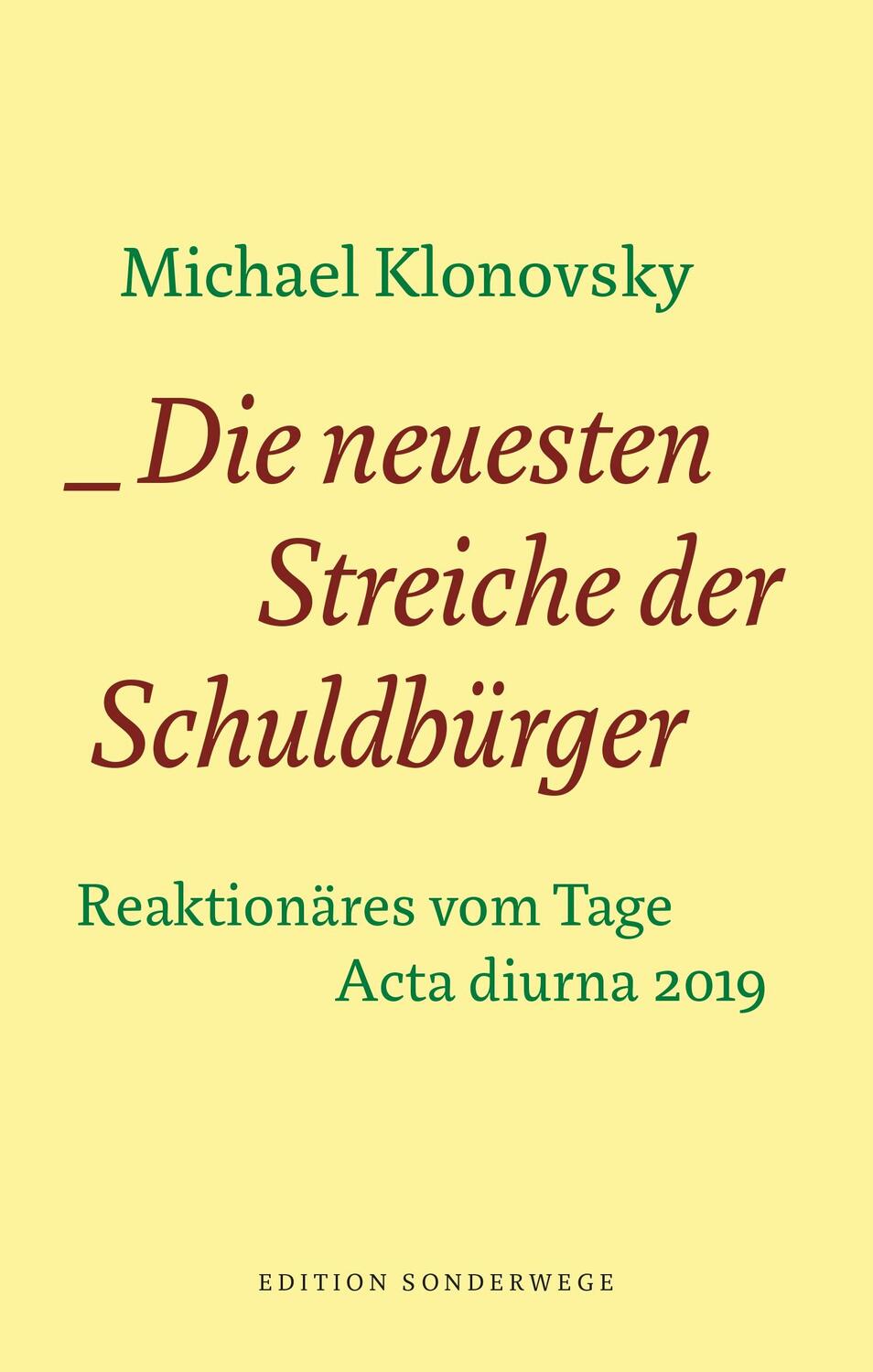 Cover: 9783948075156 | Die neuesten Streiche der Schuldbürger | Michael Klonovsky | Buch
