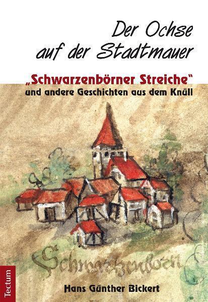 Cover: 9783828826700 | Der Ochse auf der Stadtmauer | Hans Günther Bickert | Taschenbuch