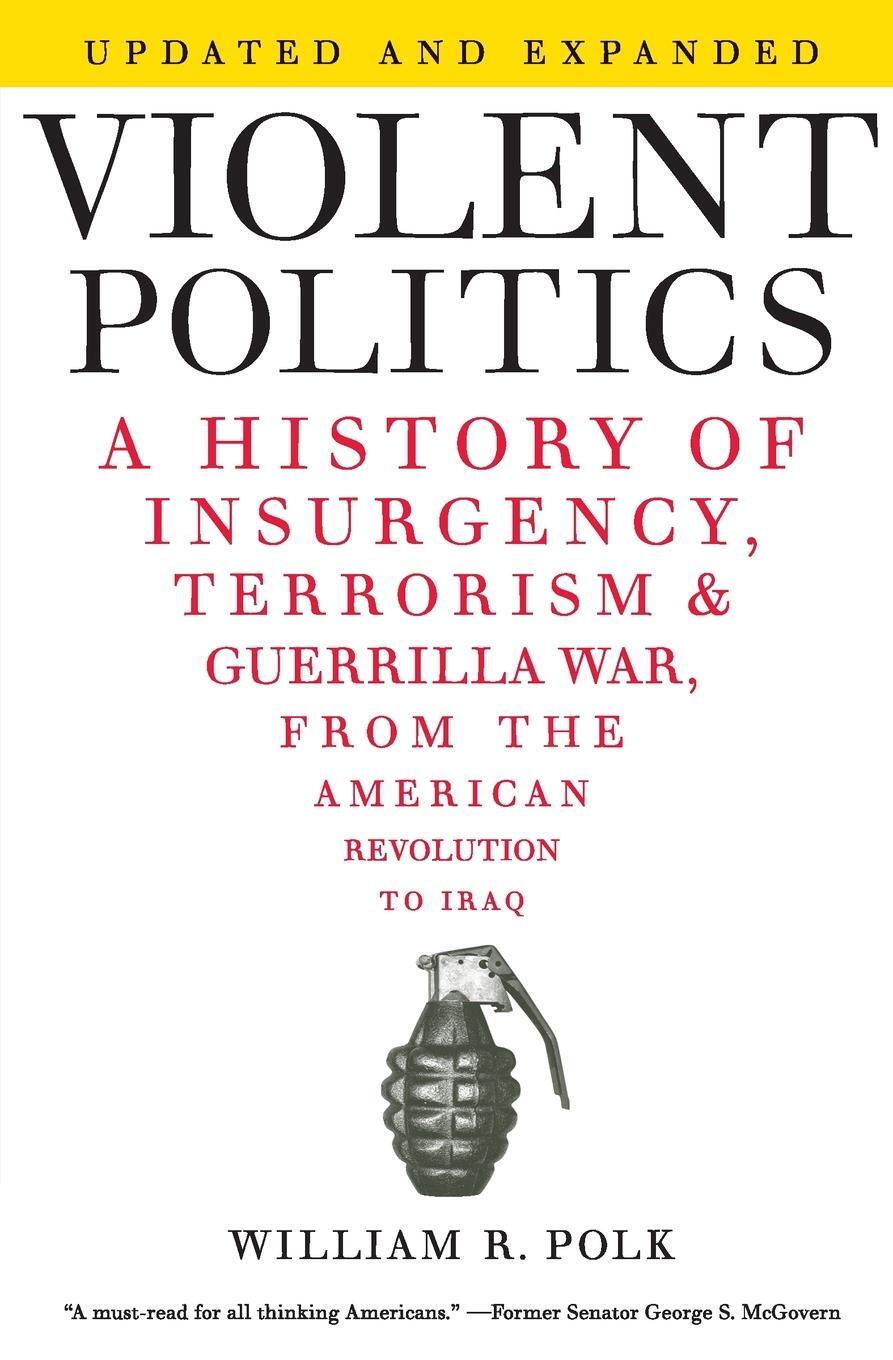 Cover: 9780061236204 | Violent Politics | William R. Polk | Taschenbuch | Paperback | 2016