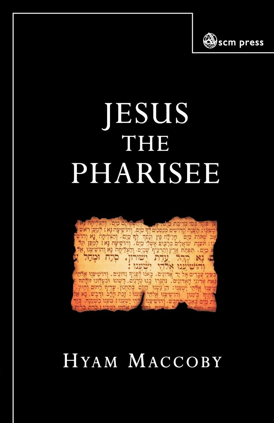 Cover: 9780334029144 | Jesus the Pharisee | Hyam Maccoby | Taschenbuch | Paperback | Englisch
