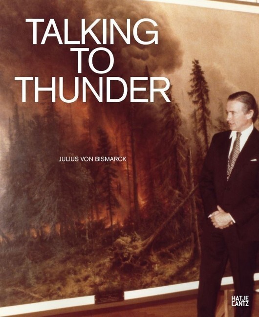 Cover: 9783775745611 | Julius von Bismarck | Talking to Thunder | Susanne Pfleger | Buch