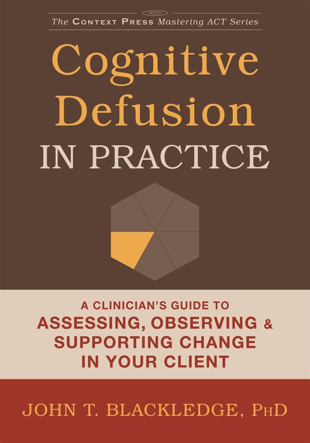 Cover: 9781608829804 | Cognitive Defusion In Practice | John T. Blackledge | Taschenbuch