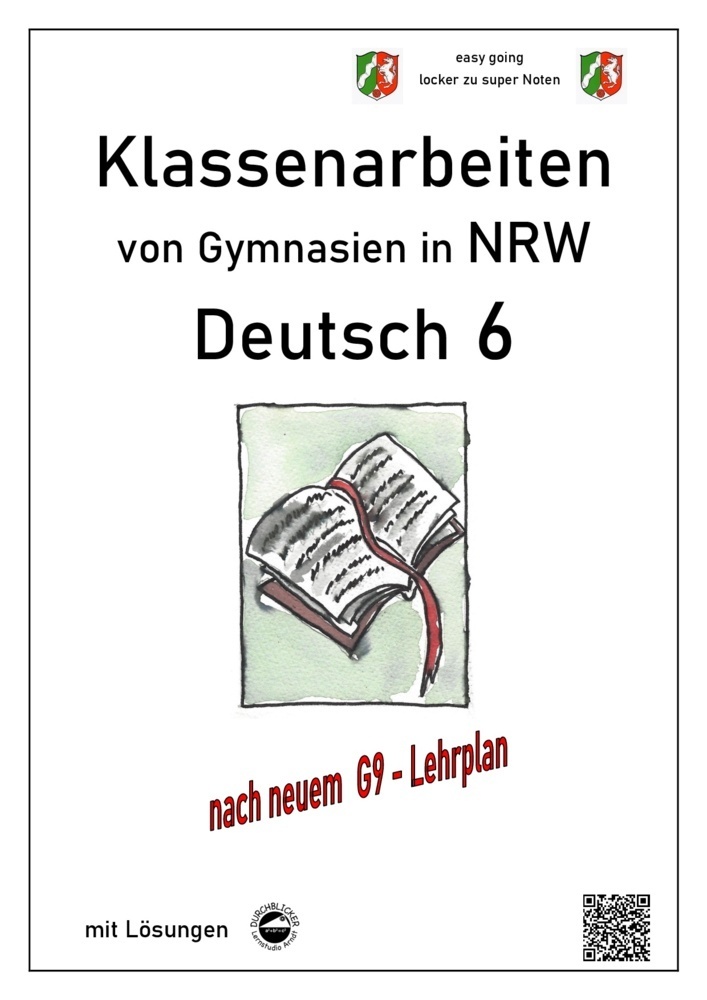 Cover: 9783946141341 | Deutsch 6, Klassenarbeiten von Gymnasien (G9) in NRW mit Lösungen