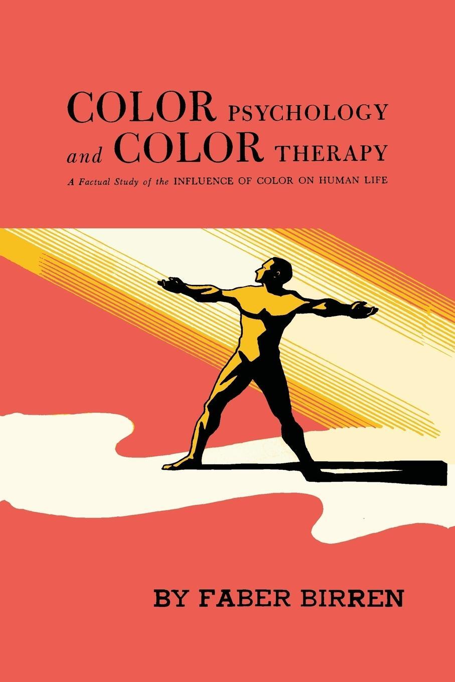Cover: 9781614275138 | Color Psychology and Color Therapy | Faber Birren | Taschenbuch | 2013