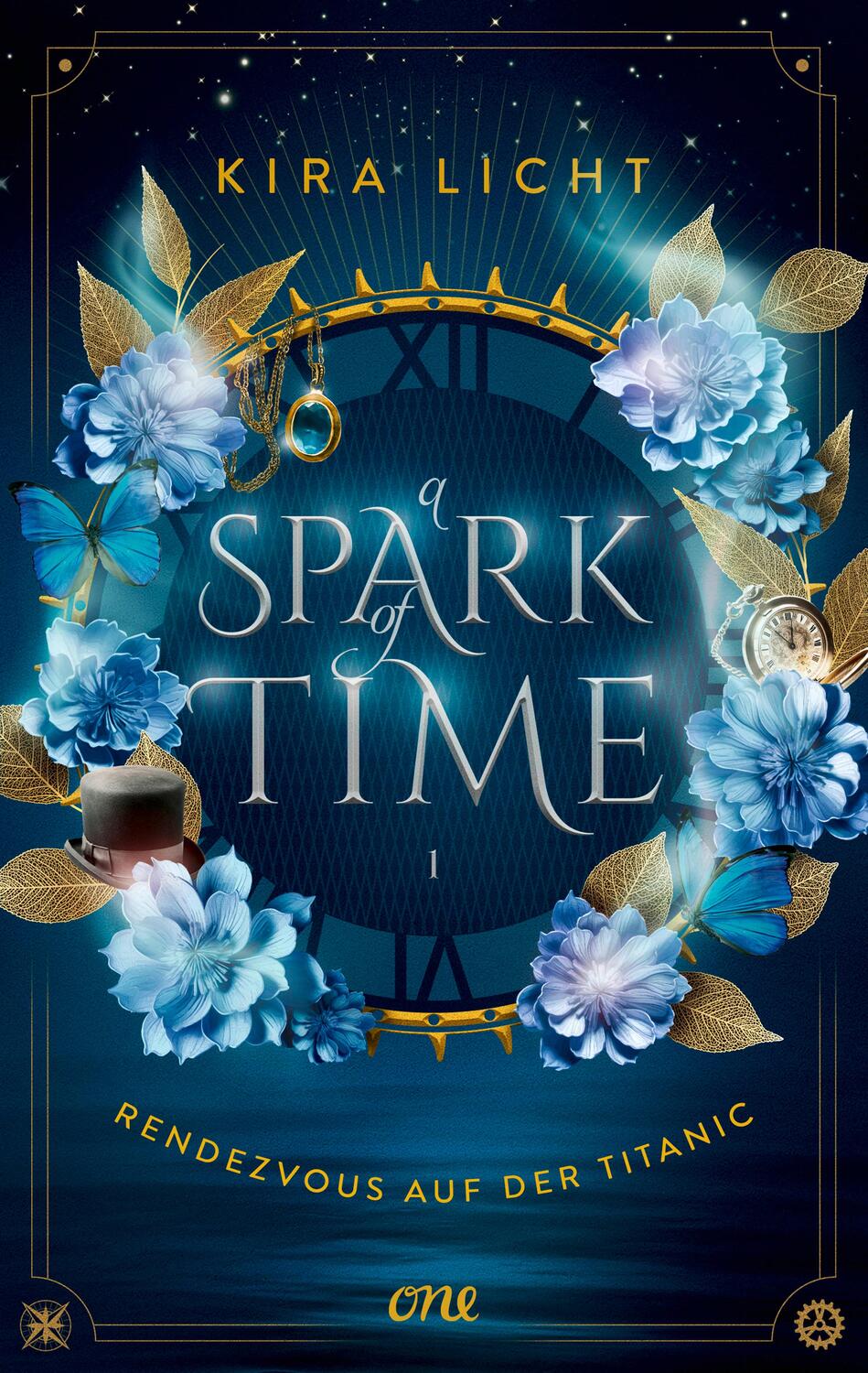 Cover: 9783846602171 | A Spark of Time - Rendezvous auf der Titanic | Kira Licht | Buch | ONE