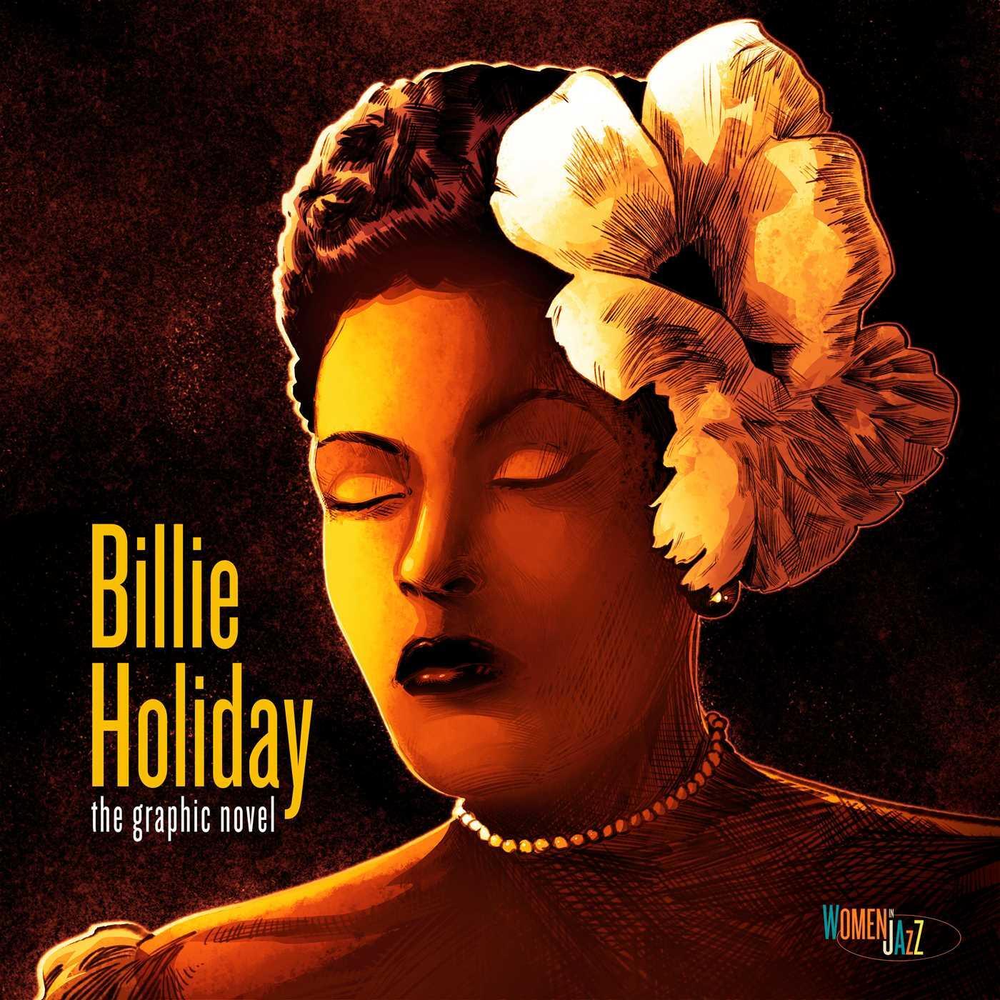Cover: 9781970047134 | Billie Holiday: The Graphic Novel | Women in Jazz | Gilbert (u. a.)