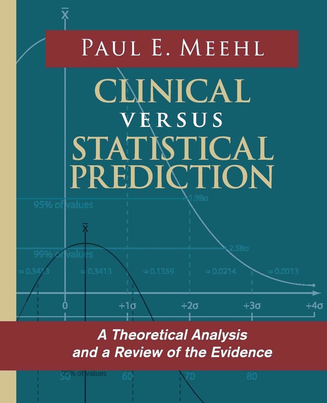Cover: 9780963878496 | Clinical Versus Statistical Prediction | Paul E Meehl | Taschenbuch