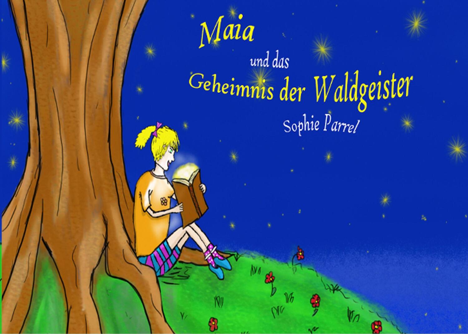 Cover: 9783749430352 | Maia und das Geheimnis der Waldgeister | Sophie Parrel | Taschenbuch