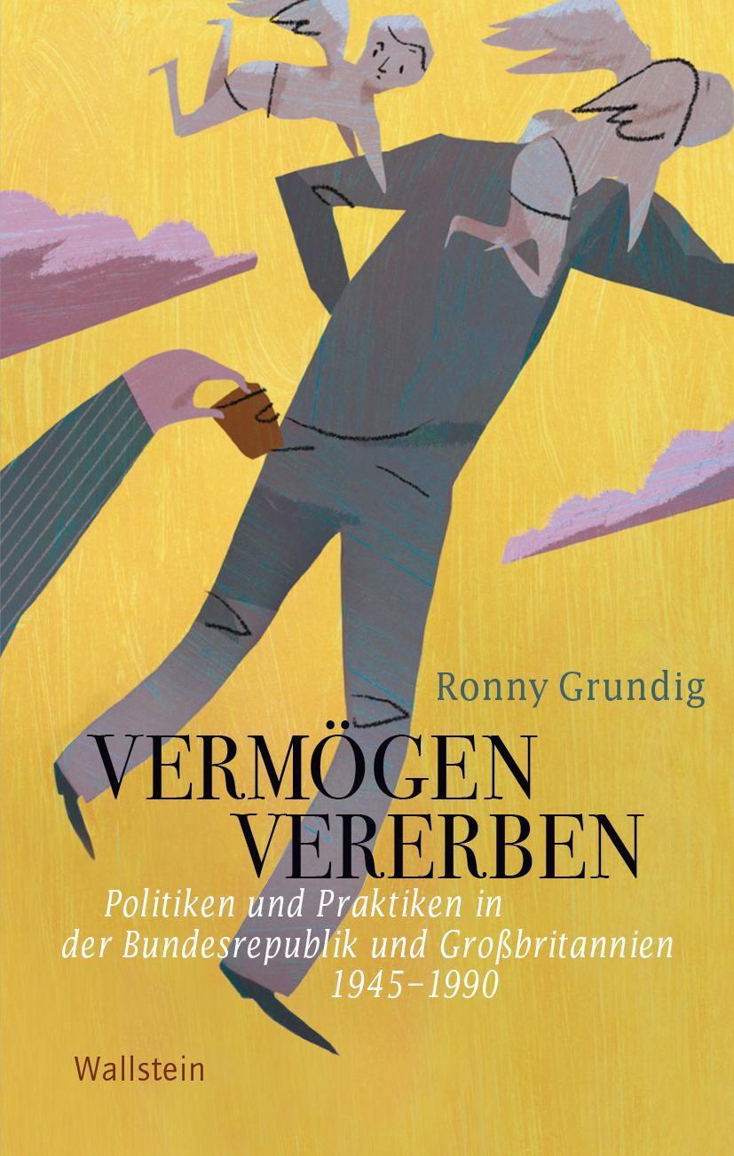 Cover: 9783835351691 | Vermögen vererben | Ronny Grundig | Buch | Geschichte der Gegenwart