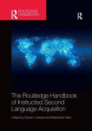 Cover: 9780367141387 | The Routledge Handbook of Instructed Second Language Acquisition