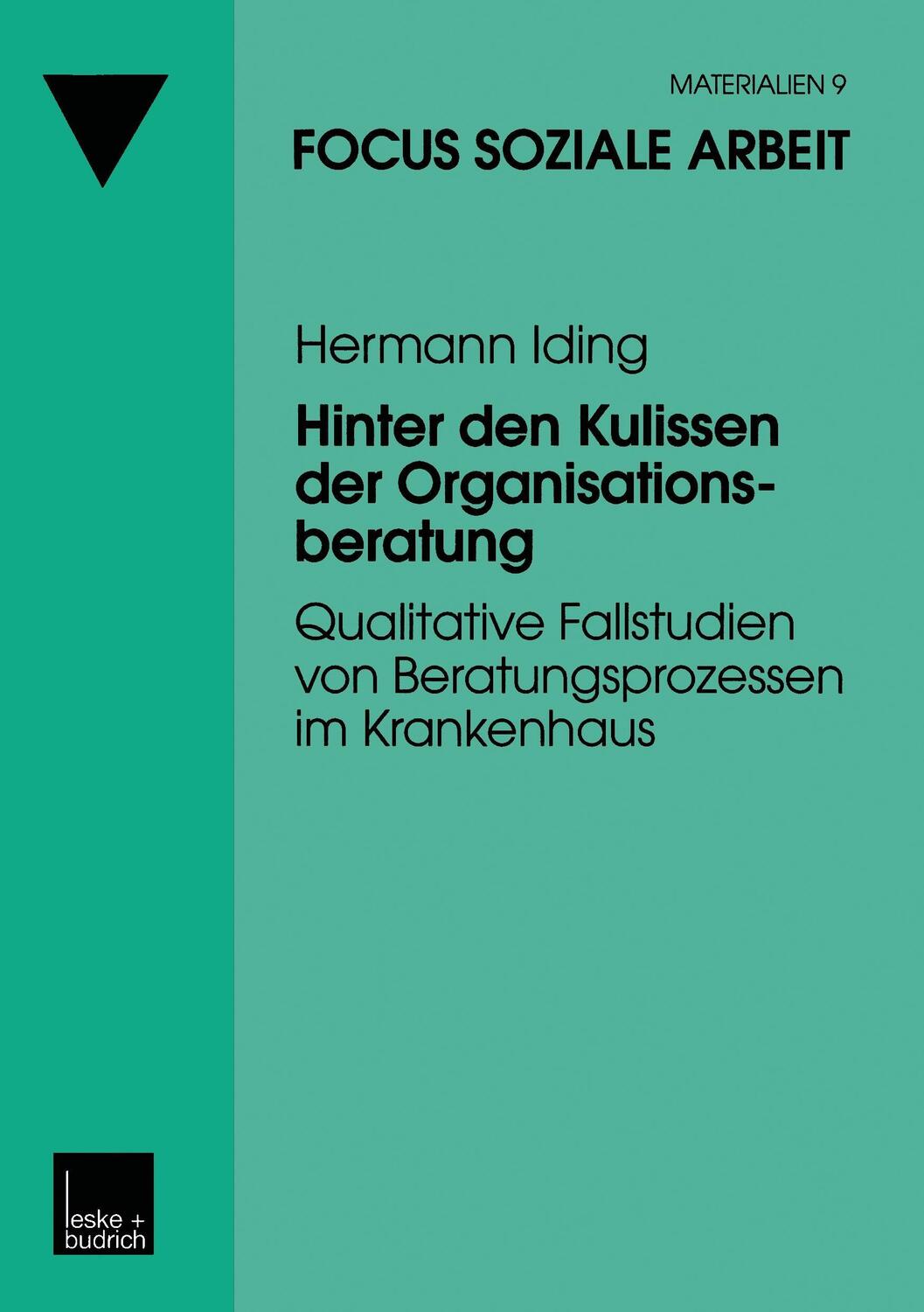Cover: 9783810025593 | Hinter den Kulissen der Organisationsberatung | Hermann Iding | Buch