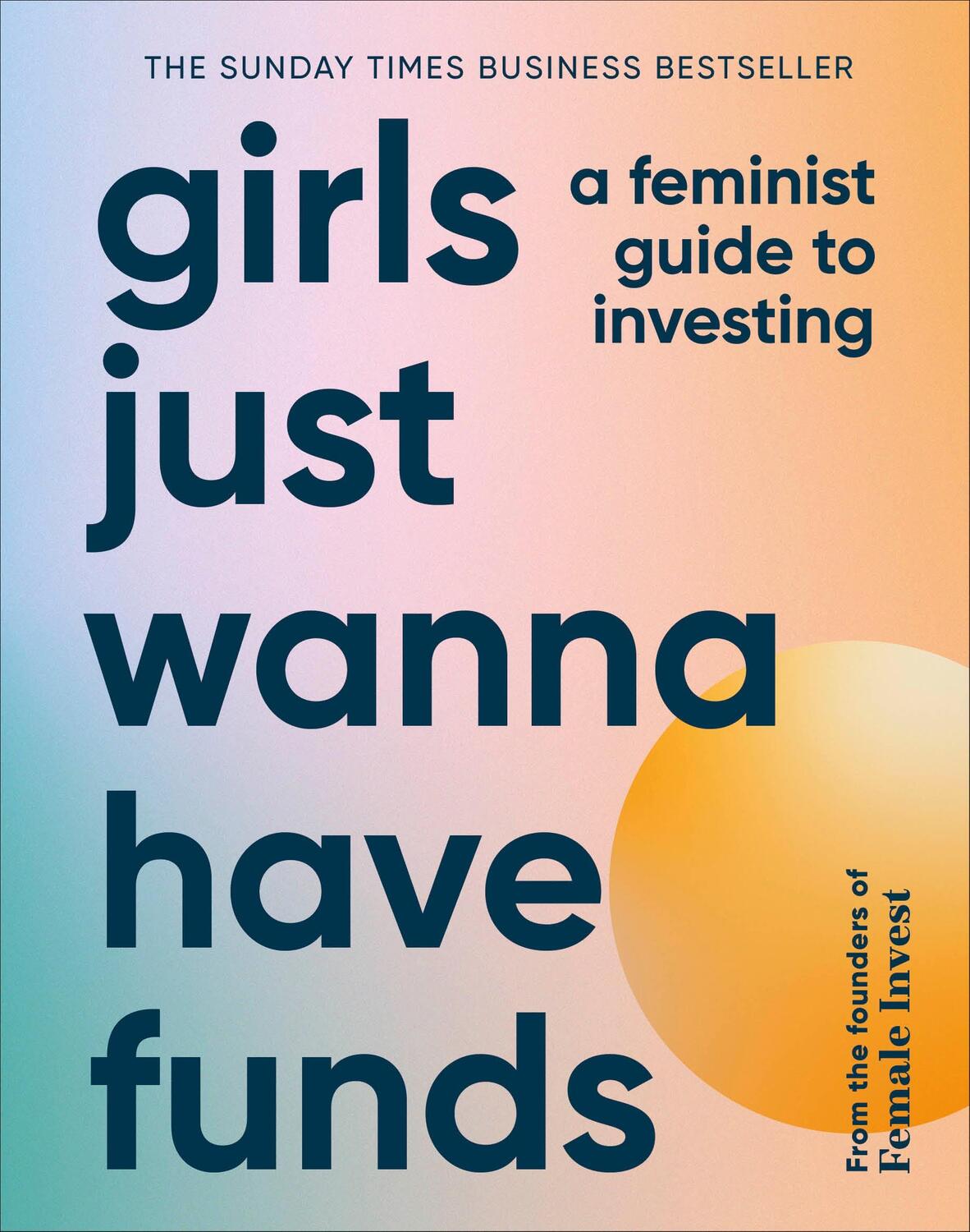 Cover: 9780241607800 | Girls Just Wanna Have Funds | A Feminist Guide to Investing | Buch