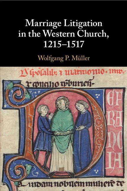 Cover: 9781108958189 | Marriage Litigation in the Western Church, 1215¿1517 | Müller | Buch