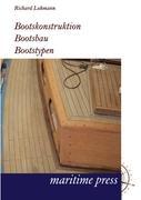 Cover: 9783954270293 | Bootskonstruktion, Bootsbau, Bootstypen | Richard Lohmann | Buch