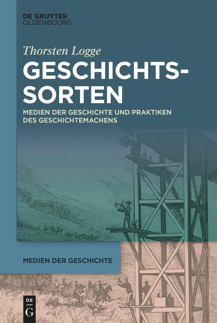 Cover: 9783111090061 | Geschichte im Rampenlicht | Thorsten Logge (u. a.) | Taschenbuch