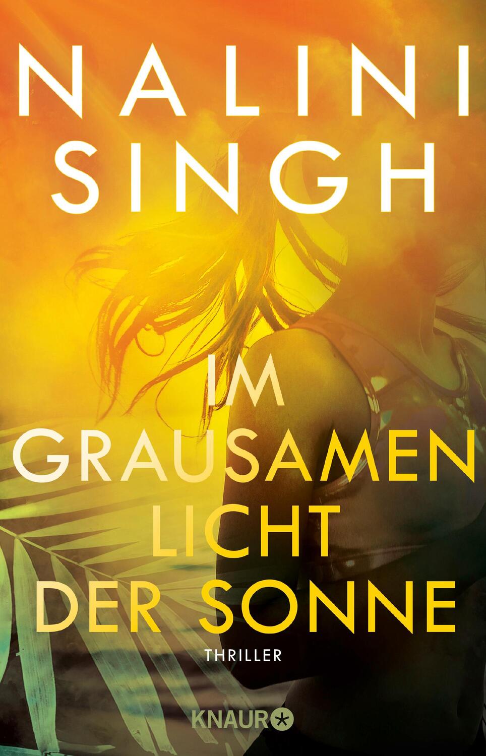 Cover: 9783426227169 | Im grausamen Licht der Sonne | Nalini Singh | Taschenbuch | 448 S.