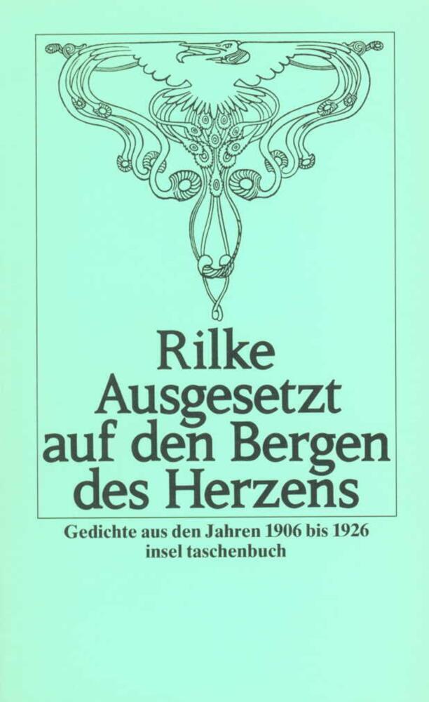 Cover: 9783458317982 | Ausgesetzt auf den Bergen des Herzens | Rainer Maria Rilke | Buch