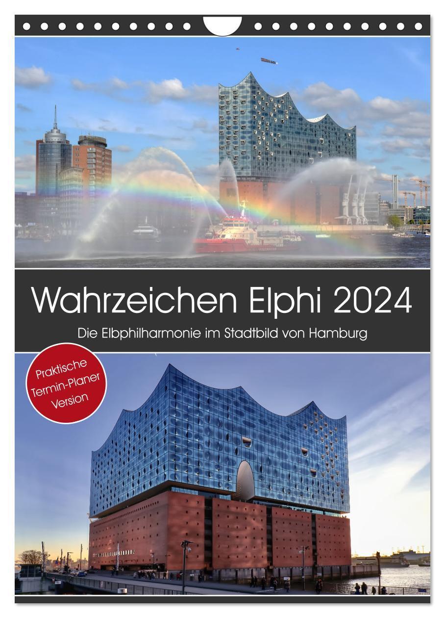Cover: 9783383689734 | Wahrzeichen Elphi (Wandkalender 2024 DIN A4 hoch), CALVENDO...