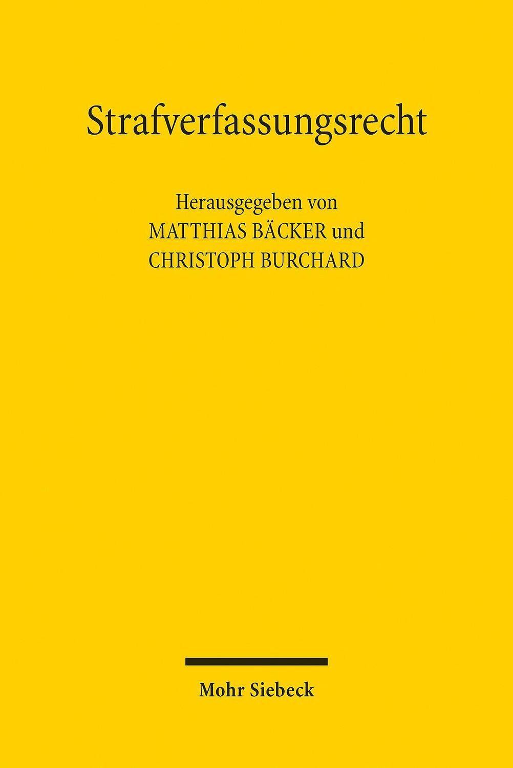 Cover: 9783161616631 | Strafverfassungsrecht | Matthias Bäcker (u. a.) | Taschenbuch | 2022