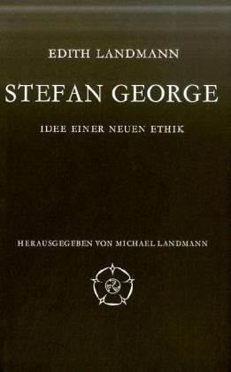 Cover: 9783835303805 | Stefan George und die Griechen | Idee einer neuen Ethik | Landmann