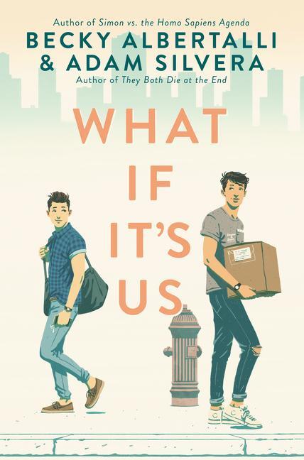 Cover: 9780062795250 | What If It's Us | Becky Albertalli (u. a.) | Buch | Hardcover | 2018