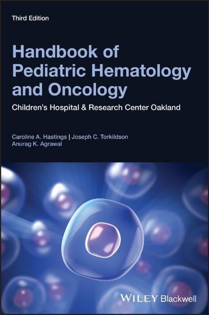 Cover: 9781119210740 | Handbook of Pediatric Hematology and Oncology | Hastings (u. a.)
