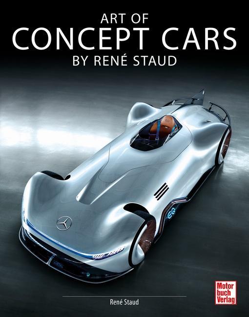 Cover: 9783613045422 | Art of Concept Cars by René Staud | René Staud | Buch | Deutsch | 2023